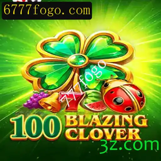 100BlazingClover: Desvendando o Novo Sucesso dos Jogos de Azar